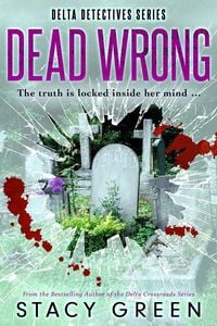 Produktbild: Dead Wrong (Delta Detectives)