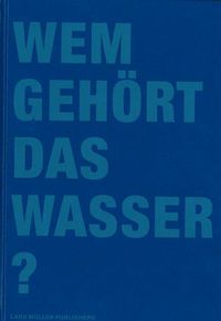 Produktbild: Wem geh&ouml;rt das Wasser?