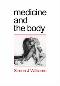 Produktbild: Williams, S: Medicine and the Body