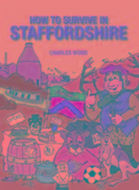 Produktbild: Wood, C: How to Survive in Staffordshire