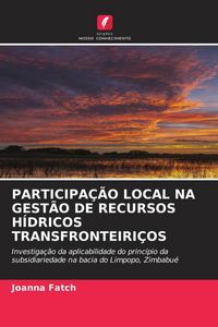 Produktbild: Participa&ccedil;&atilde;o Local Na Gest&atilde;o De Recursos H&iacute;dricos Transfronteiri&ccedil;os