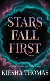 Produktbild: Stars Fall First (constellation Courts)
