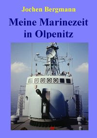 Produktbild: Meine Marinezeit in Olpenitz