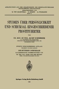 Produktbild: Studien &uuml;ber Pers&ouml;nlichkeit und Schicksal Eingeschriebener Prostituierter
