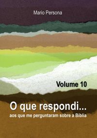 Produktbild: O Que Respondi... (volume 10)