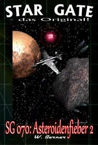 Produktbild: STAR GATE 070: Asteroidenfieber II