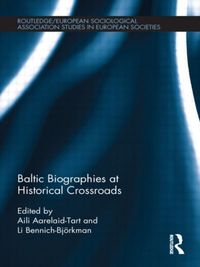 Produktbild: Baltic Biographies at Historical Crossroads
