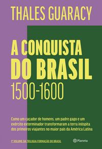 Produktbild: A conquista do Brasil - 2&ordf; edi&ccedil;&atilde;o