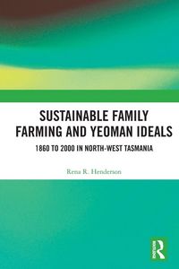 Produktbild: Sustainable Family Farming and Yeoman Ideals