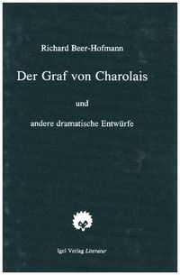 Produktbild: Richard-Beer-Hofmann-Werkausgabe / Der Graf von Charolais