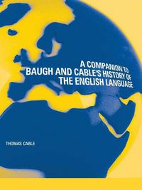 Produktbild: A Companion to Baugh and Cable's A History of the English Language