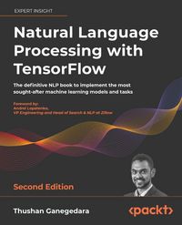 Produktbild: Natural Language Processing with TensorFlow - Second Edition