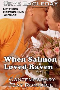 Produktbild: When Salmon Loved Raven; Contemporary Gay Romance