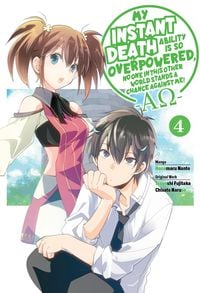 Produktbild: My Instant Death Ability Is So Overpowered, No One in This Other World Stands a Chance Against Me! --Ao--, Vol. 4 (Manga)
