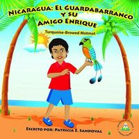 Produktbild: Nicaragua EL Guardabarranco Y SU Amigo Enrique