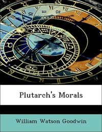 Produktbild: Goodwin, W: Plutarch's Morals