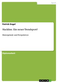 Produktbild: Slackline - ein neuer Trendsport?