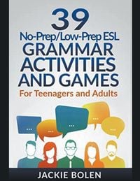 Produktbild: 39 No-Prep/Low-Prep ESL Grammar Activities and Games