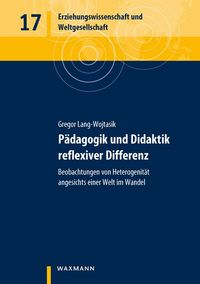 Produktbild: P&auml;dagogik und Didaktik reflexiver Differenz