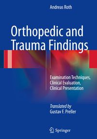 Bild vom Artikel Orthopedic and Trauma Findings vom Autor Andreas Roth