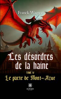Produktbild: Les d&eacute;sordres de la haine - Tome 4