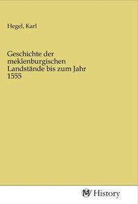 Produktbild: Geschichte der meklenburgischen Landst&auml;nde bis zum Jahr 1555