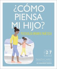 Bild vom Artikel ¿Cómo Piensa Mi Hijo? (What's My Child Thinking?): Psicología Infantil Práctica vom Autor Tanith Carey