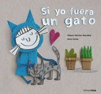 Produktbild: Si yo fuera un gato