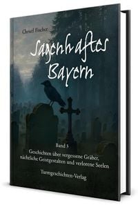 Produktbild: Sagenhaftes Bayern Band 3