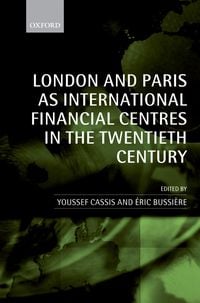 Produktbild: London and Paris as International Financial Centres in the Twentieth Century
