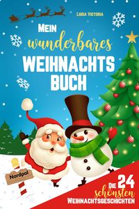 Produktbild: Die 24 sch&ouml;nsten Weihnachtsgeschichten f&uuml;r Kinder!