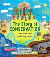 Bild vom Artikel The Story of Conservation vom Autor Catherine Barr