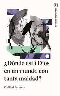 Produktbild: &iquest;D&oacute;nde Est&aacute; Dios En Un Mundo Con Tanta Maldad?