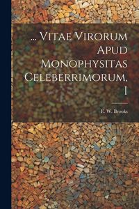Produktbild: ... Vitae Virorum Apud Monophysitas Celeberrimorum, I