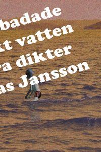 Produktbild: Som barn badade jag i br&auml;ckt vatten