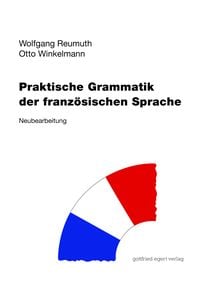 Produktbild: Praktische Grammatik der franz&ouml;sischen Sprache