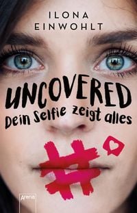 Produktbild: Uncovered - Dein Selfie zeigt alles