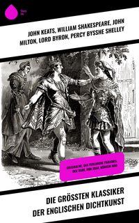 Produktbild: Die gr&ouml;&szlig;ten Klassiker der englischen Dichtkunst