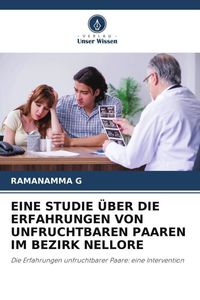 Produktbild: Eine Studie &uuml;ber die Erfahrungen von Unfruchtbaren Paaren im Bezirk Nellore