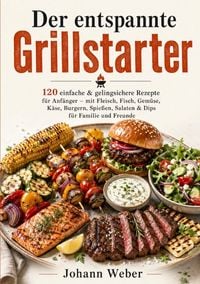 Produktbild: Der entspannte Grillstarter
