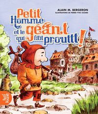 Produktbild: Petit Homme et le g&eacute;ant qui fait Prouttt!