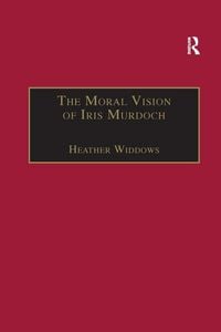 Produktbild: The Moral Vision of Iris Murdoch
