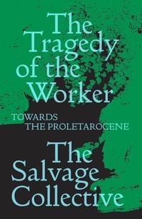 Produktbild: The Tragedy of the Worker