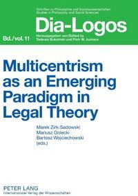 Produktbild: Multicentrism as an Emerging Paradigm in Legal Theory