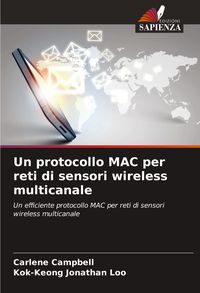 Produktbild: Un protocollo MAC per reti di sensori wireless multicanale