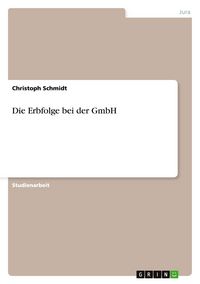 Produktbild: Die Erbfolge bei der GmbH