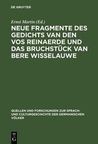 Produktbild: Neue Fragmente des Gedichts Van den Vos Reinaerde und das Bruchst&uuml;ck Van Bere Wisselauwe