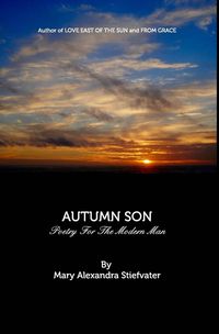 Bild vom Artikel Autumn Son vom Autor Mary Alexandra Stiefvater