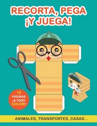 Produktbild: Recorta, pega &iexcl;y juega!
