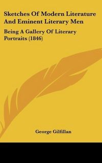 Produktbild: Sketches Of Modern Literature And Eminent Literary Men